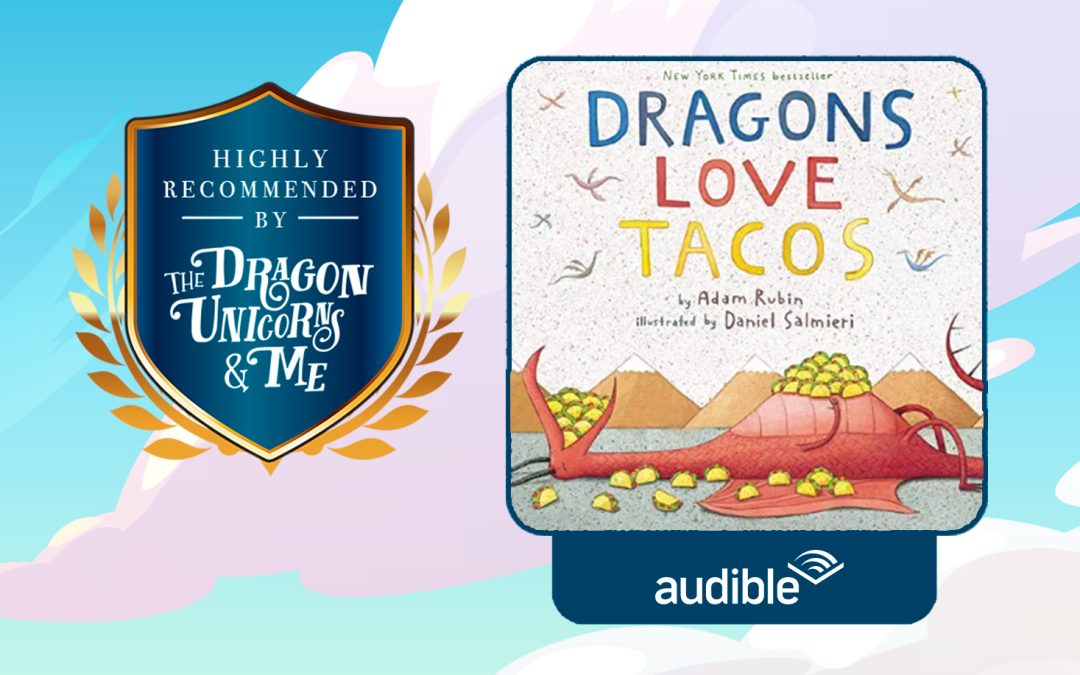Dragons Love Tacos – Audiobook